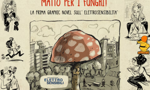 Sosteniamo il graphic novel di Francesco Filippi e Margherita Allegri: un campanello d’allarme sul rischio globale dell’elettrosensibilità