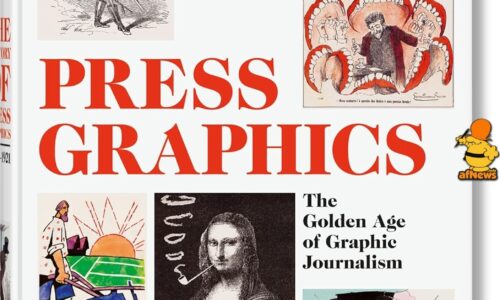 History of Press Graphics: The Golden Age of Graphic Journalism 1819 – 1921 by Alexander Roob